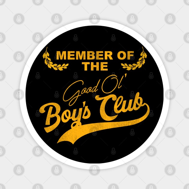 Member of The Good Ol' Boys Club Magnet by darklordpug